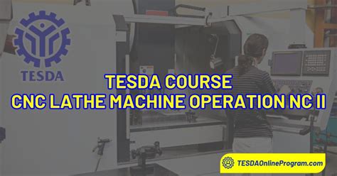 cnc machine training course hvcc|TESDA CNC Lathe Machine Operation Courses.